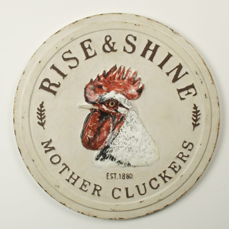 Rise & Shine Mother Cluckers Metal Plaque